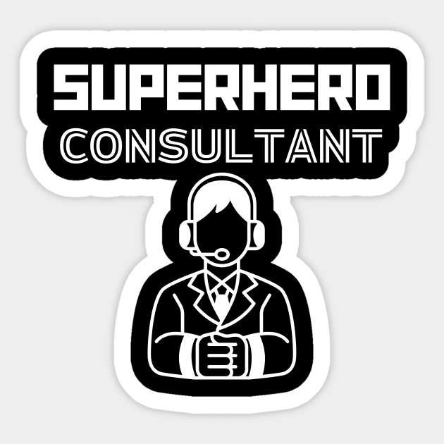 Superhero Consultant Sticker by MyUniqueTee